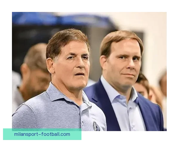 库班：不后悔卖掉独行侠但后悔卖给了谁不希望孩子参与管理球队